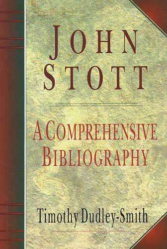 John Stott - T.Dudley- Smith