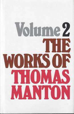 The Works of Thomas Manton: v. 2 - Thomas Manton