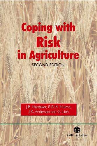 Coping with Risk in Agriculture - J. Brian Hardaker