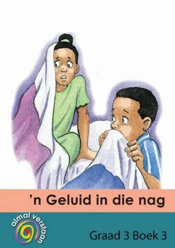 n  Geluid in die nag  : Gr 3: Leesboek - MACMIL-LESERSISLEIER