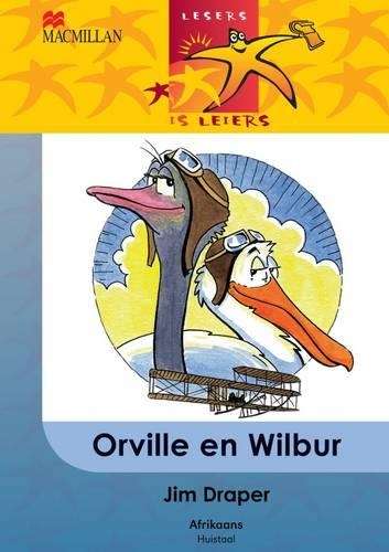 Orville en Wilbur: Gr 6: Leesboek - J. Draper