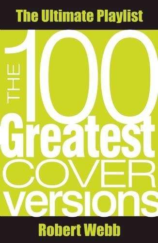 100 GREATEST COVER VERSIONS - WEBB,R
