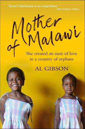 Mother of Malawi - Annie Chikhwaza