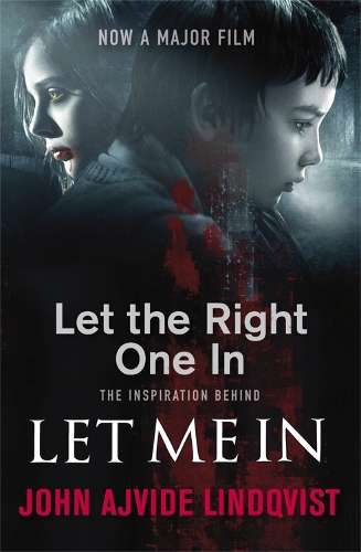 Let Me In - John Ajvide Lindqvist