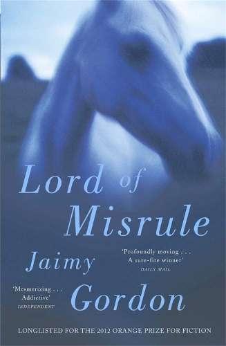 Lord of Misrule - Jaimy Gordon