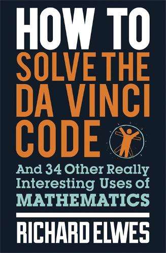 How to Solve the Da Vinci Code - Dr. Richard Elwes