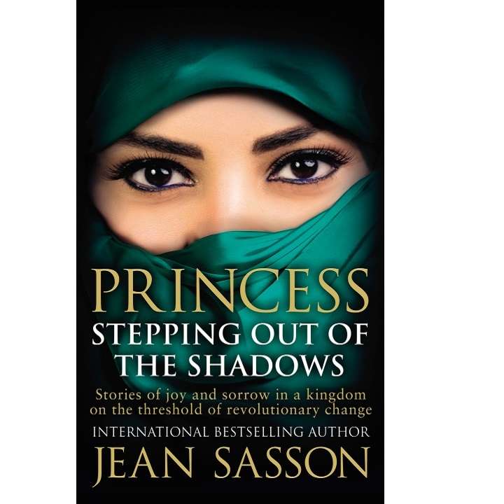 Princess: Stepping Out Of The Shadows - Jean Sasson