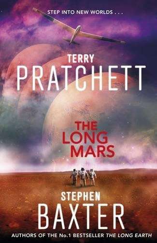 Long Mars: (Long Earth 3) - PRATCHETT,T