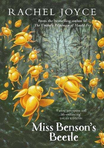 Miss Benson's Beetle: An uplifting story of female friendship agains - Rachel Joyce