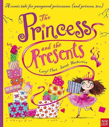 Princess and the Presents, The - Caryl Hart