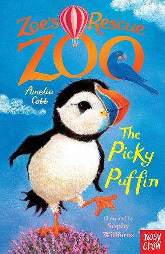 Zoe's Rescue Zoo: The Picky Puffin - Amelia Cobb