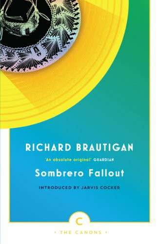 Sombrero Fallout: A Japanese Novel - Richard Brautigan