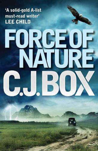 Force of Nature - C. J. Box