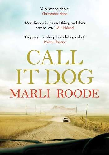 Call It Dog - Marli Roode