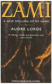 Zami - Audre Lorde