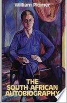 The South African Autobiography - Plomer, William