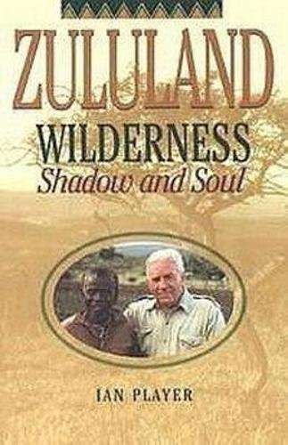 Zululand Wilderness: Shadow and Soul - PLAYER,I