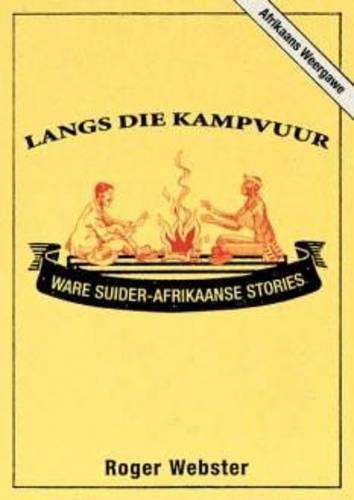 Langs die kampvuur - WEBSTER,R