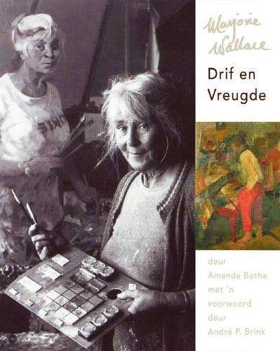 Marjorie Wallace: Drif en Vreugde - Botha, Amanda