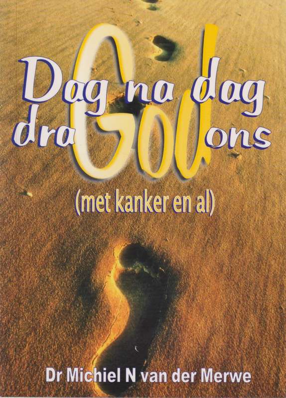 Dag Na Dag Dra God Ons - Mav Van Der Merwe