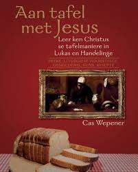 AAN TAFEL MET JESUS - WEPENER,CAS