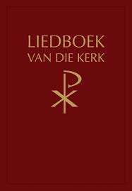 LIEDBOEK VAN DIE KERK - BYBEL-MEDIA