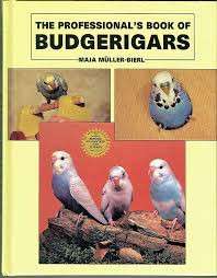 PROFESSIONALS BOOK OF BUDGERIGARS - MULLERBIERL,M