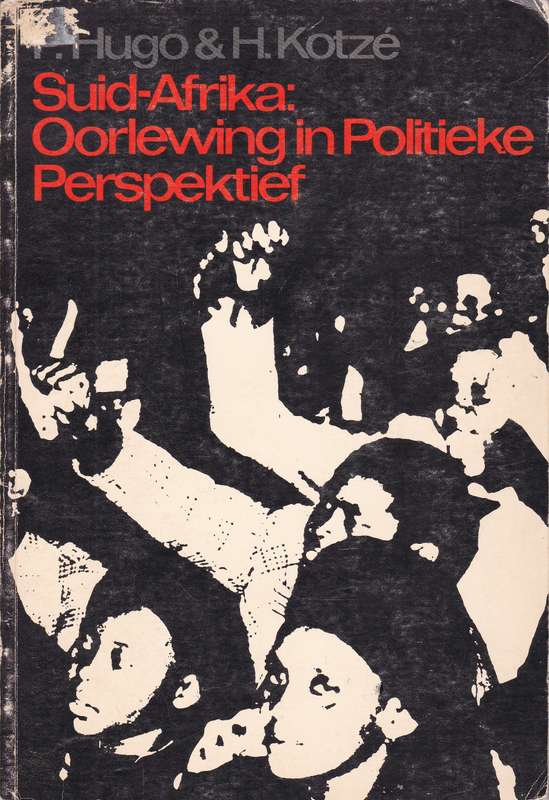 SA OORLEWING IN POLITIEKE PERSPEKTIEF SECONDHAND - HUGO,P