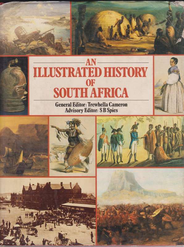 ILLU HIST OF SOUTH AFRICA SECONDHAND - CAMERON,T