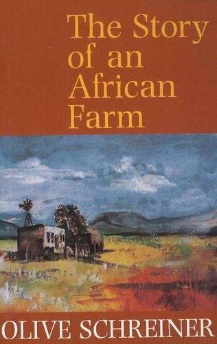 The Story of an African Farm - SCHREINER,O