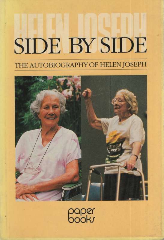 Side by Side: The Autobiography of Helen Joseph - Joseph, Helen
