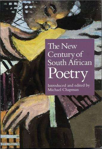 New century of SA poetry - CHAPMAN,M