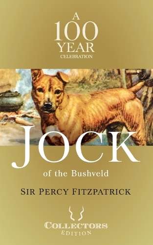 JOCK OF THE BUSHVELD CENTENARY ED SECONDHAND - FITZPATRICK,P