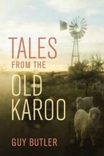 Tales from the Old Karoo - BUTLER,G