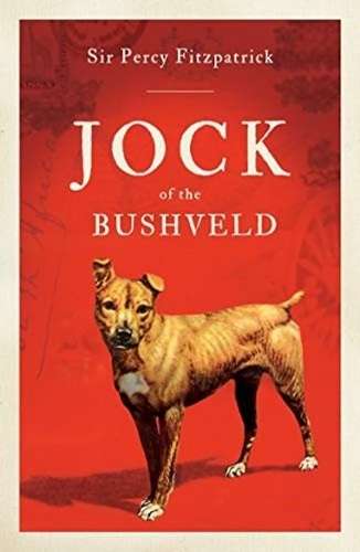Jock of the Bushveld - FITZPATRICK,P