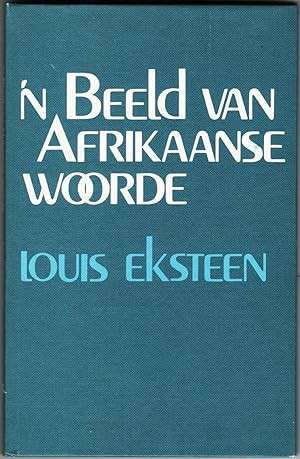 AFRIKAANSE WOORD - EKSTEEN,L