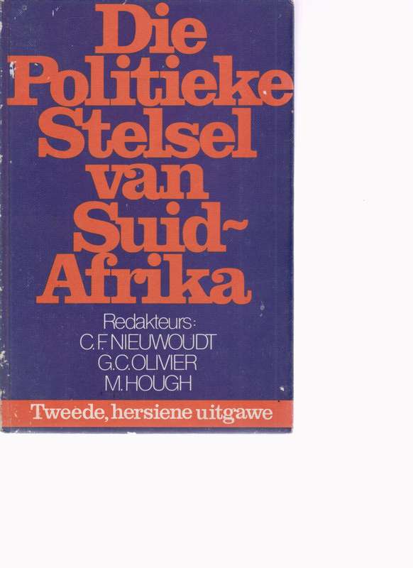 POLITIEKE STELSEL VAN SUID AFRIKA SECONDHAND - NIEUWOUDT,C