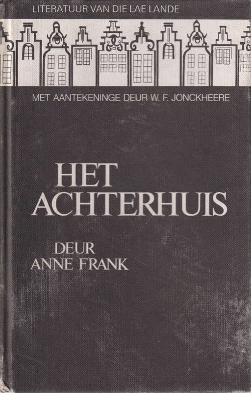 Het Achterhuis: Dagboekbrieven 14 juni - 1 augustus 1944, Dutch, Sec - Anne Frank