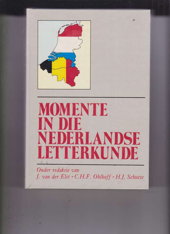 Momente in Die Nederlandse Letterkunde - VANDERELST,J