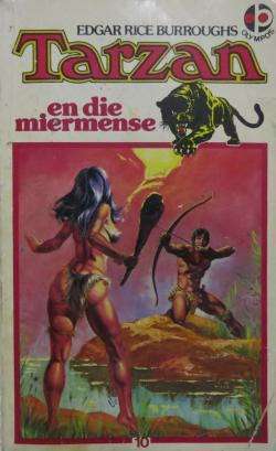 TARZAN EN DIE MIERMENSE - BURROUGHS,ER