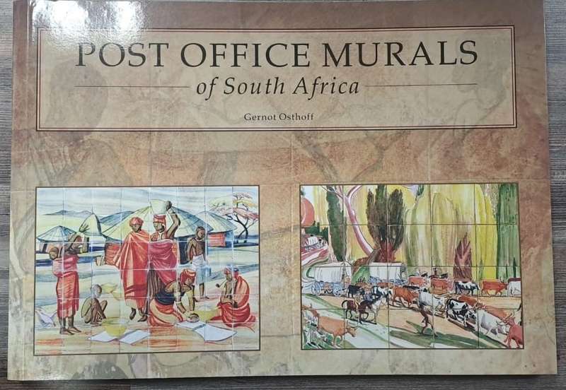 POST OFFICE MURALS OF SA - OSTHOFF,G