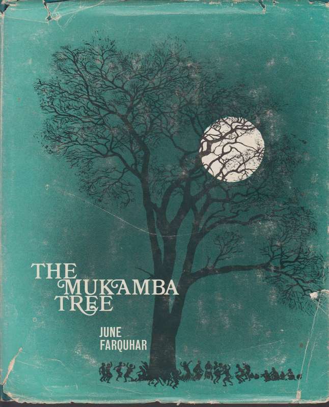 The Mukamba tree - June Farquhar