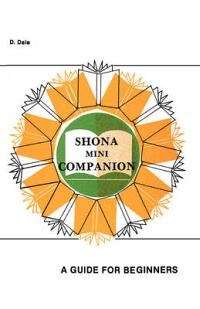 SHONA MINI COMPANION A GUIDE FOR BEGINNE - DALE,D
