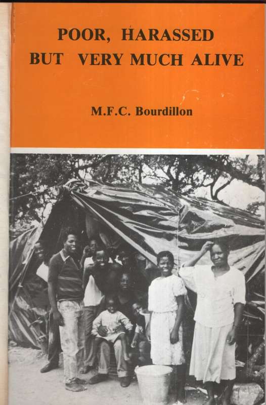 Poor, Harassed but Very Much Alive - Bourdillon, M. F. C.