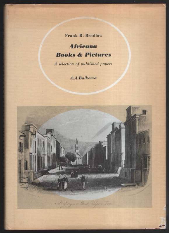 Africana Books & Pictures: A Selection of Published Papers - Bradlow, Frank R.