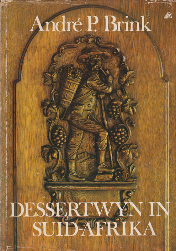 DESSERT WYN IN SUID AFRIKA 2DE HANDS SECONDHAND - BRINK,A