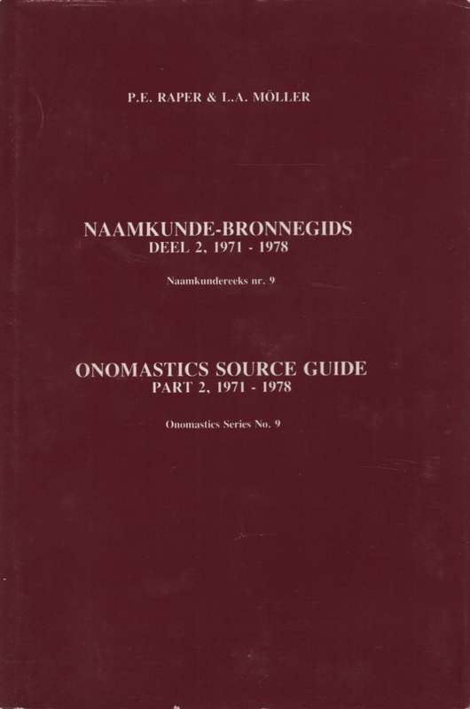 Naamkunde Bronnegids Deel 2, 1971-1978 (Naamkundereeks nr. 9 / Onoma - PE Raper, LA Moller