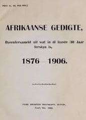 AFRIKAANSE GEDIGTE 1876 1906 - ANTH
