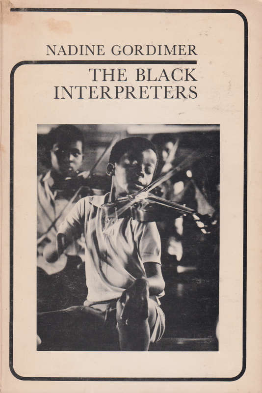 BLACK INTERPRETERS - GORDIMER,N