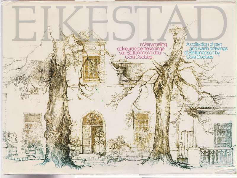 EIKESTAD STELLENBOSCH TEKENINGE SECONDHAND - COETZEE,C